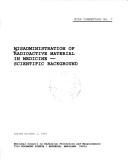 Cover of: Misadministration of Radioactive Material in Medicine-Scientific Background (Ncrp Commentary)