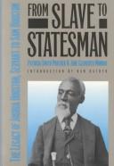 Cover of: From Slave to Statesman: The Legacy of Joshua Houston, Servant to Sam Houston