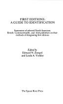 First editions, a guide to identification by Edward N. Zempel, Linda A. Verkler