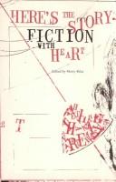 Cover of: Here's the Story: Fiction With Heart