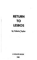 Cover of: Return to Lesbos by Valerie Taylor