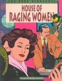 Cover of: House of raging women by Gilbert Hernandez