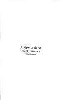 Cover of: A New Look at Black Families by Charles V. Willie, Charles V. Willie