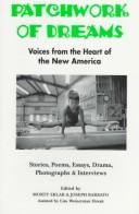 Cover of: Patchwork of dreams: voices from the heart of the new America