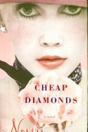 Cover of: Cheap Diamonds by Norris Church Mailer