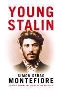 Cover of: Young Stalin by Simon Sebag-Montefiore