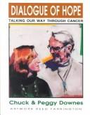 Cover of: Dialogue of hope by Charles Downes, Peggy Downes Baskin, Charles Downes