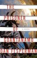 Cover of: The Prisoner of Guantanamo (Vintage Crime/Black Lizard) by Dan Fesperman