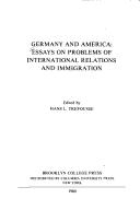 Cover of: Germany and America by edited by Hans L. Trefousse.