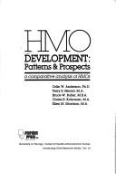 Cover of: HMO development: patterns & prospects : a comparative analysis of HMOs