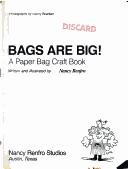 Cover of: Bags Are Big! by Nancy Renfro