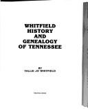 Cover of: Whitfield History and Genealogy of Tennessee
