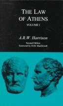 Cover of: The Law of Athens by A. R. W. Harrison, A. R. W. Harrison