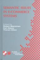Cover of: Semantic issues in e-commerce systems: IFIP TC2/WG2.6 Ninth Working Conference on Database Semantics, April 25-28, 2001, Hong Kong