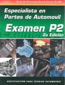 ASE Test Prep Series -- Spanish Version, 2E (P2): Automobile Parts Specialist (Delmar Learning's Ase Test Prep Series (Spanish Version)) by Thomson Delmar Learning