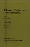 Cover of: Fibonacci Numbers and Their Applications (Mathematics and Its Applications) | 