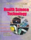 Cover of: Introduction To Health Science Technology by Louise Simmers