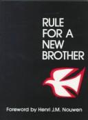 Cover of: Rule for a New Brother
