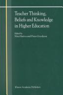Cover of: Teacher thinking, beliefs and knowledge in higher education