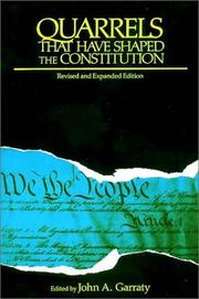 Cover of: Quarrels That Have Shaped the Constitution by John Arthur Garraty