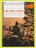 Cover of: What Do We Know About Grasslands? (Caring for Environments)