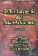 Cover of: Reflux laryngitis and related disorders by Robert T. Sataloff ... [et al.].