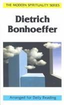 Cover of: Dietrich Bonhoeffer by Dietrich Bonhoeffer