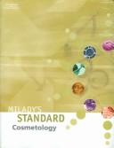 Cover of: Milady's Standard Cosmetology by Arlene Alpert, Margrit Altenburg, Diane Bailey, Letha Barnes, Lisha Barnes, Debbie Beatty, Mary Brunetti