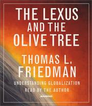 Cover of: The Lexus And The Olive Tree by Thomas L. Friedman