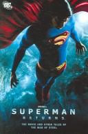 Cover of: Superman Returns: The Movie and Other Tales of the Man of Steel (Superman (Graphic Novels))