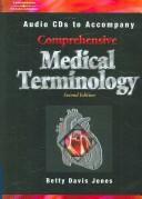 Cover of: Comprehensive Medical Terminology by Betty Davis Jones, Betty Davis Jones