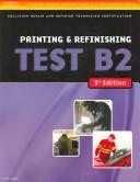 Cover of: ASE Test Preparation Collision Repair and Refinish Series (B2-B6) (Thomson Delmar Learning's Ase Test Preparation Series)