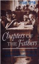 Cover of: Chapters of the Fathers by Samson R. Hirsch