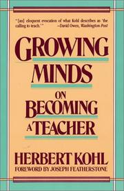 Growing Minds by Herbert R. Kohl