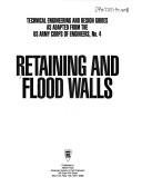 Cover of: Retaining and flood walls.