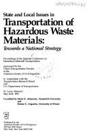 Cover of: State and Local Issues in Transportation of Hazardous Waste Materials: Towards a National Strategy : Proceedings of the National Conference on Hazardous Waste Materials