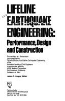 Cover of: Lifeline earthquake engineering: performance, design, and construction : proceedings of a symposium
