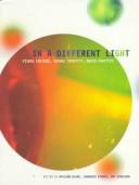 Cover of: In a different light by edited by Nayland Blake, Lawrence Rinder, Amy Scholder.