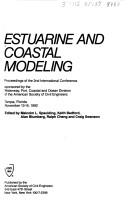 Cover of: Estuarine and coastal modeling by sponsored by the Waterway, Port, Coastal and Ocean Division of the American Society of Civil Engineers, Tampa, Florida, November 13-15, 1992 ; edited by Malcolm L. Spaulding ... [et al.].