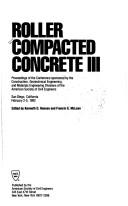 Cover of: Roller compacted concrete III by edited by Kenneth D. Hansen and Francis G. McLean.