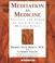 Cover of: Meditation as Medicine