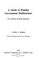 Cover of: A guide to popular Government publications for libraries & home reference