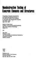 Cover of: Nondestructive Testing of Concrete Elements and Structures: Proceedings of Sessions Sponsored by the Engineering Mechanics Division of the American