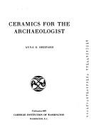 Cover of: Ceramics for the Archaeologist (Carnegie Inst. of Wash., Pub. No. 609)