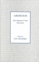 Cover of: Abortion by edited, with an introduction, by Ian Shapiro.