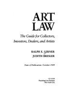 Cover of: Art law by Ralph E. Lerner