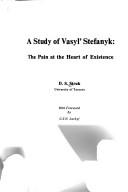 Cover of: A study of Vasylʹ Stefanyk: the pain at the heart of existence