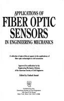 Cover of: Applications of fiber optic sensors in engineering mechanics: a collection of state-of-the-art papers in the application of fiber optic technologies to civil structures