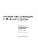 Cover of: Predynastic and Archaic Egypt in the Brooklyn Museum (Wilbour Monographs, No 9)