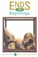 Cover of: Ends & Beginnings (City Lights Review)